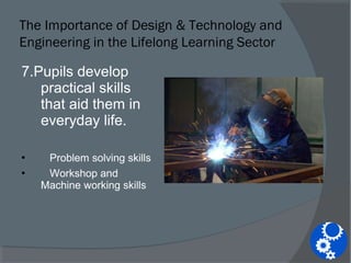 The Importance of Design & Technology and Engineering in the Lifelong ...
