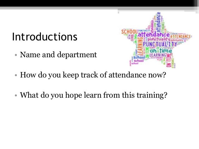 keep track of attendance