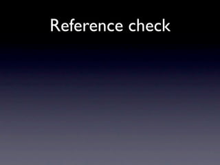 Reference check
 