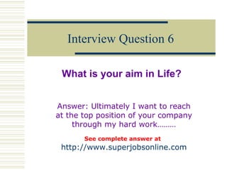 Top 10 Interview Questions And Answers To Enhance Interview Skills Top 10 Interview Questions And Answers To Enhance Interview Skills