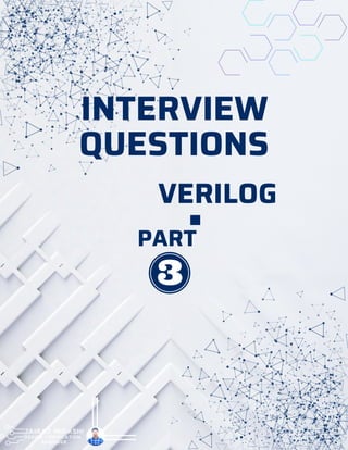 INTERVIEW QUESTIONS_Verilog_PART-3-5 (1).pdf | Web Development | Internet