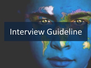 Interview Guideline

 