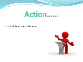  Mock Interview - Resume
 