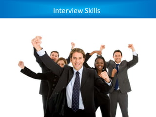 Interview Skills

1

 