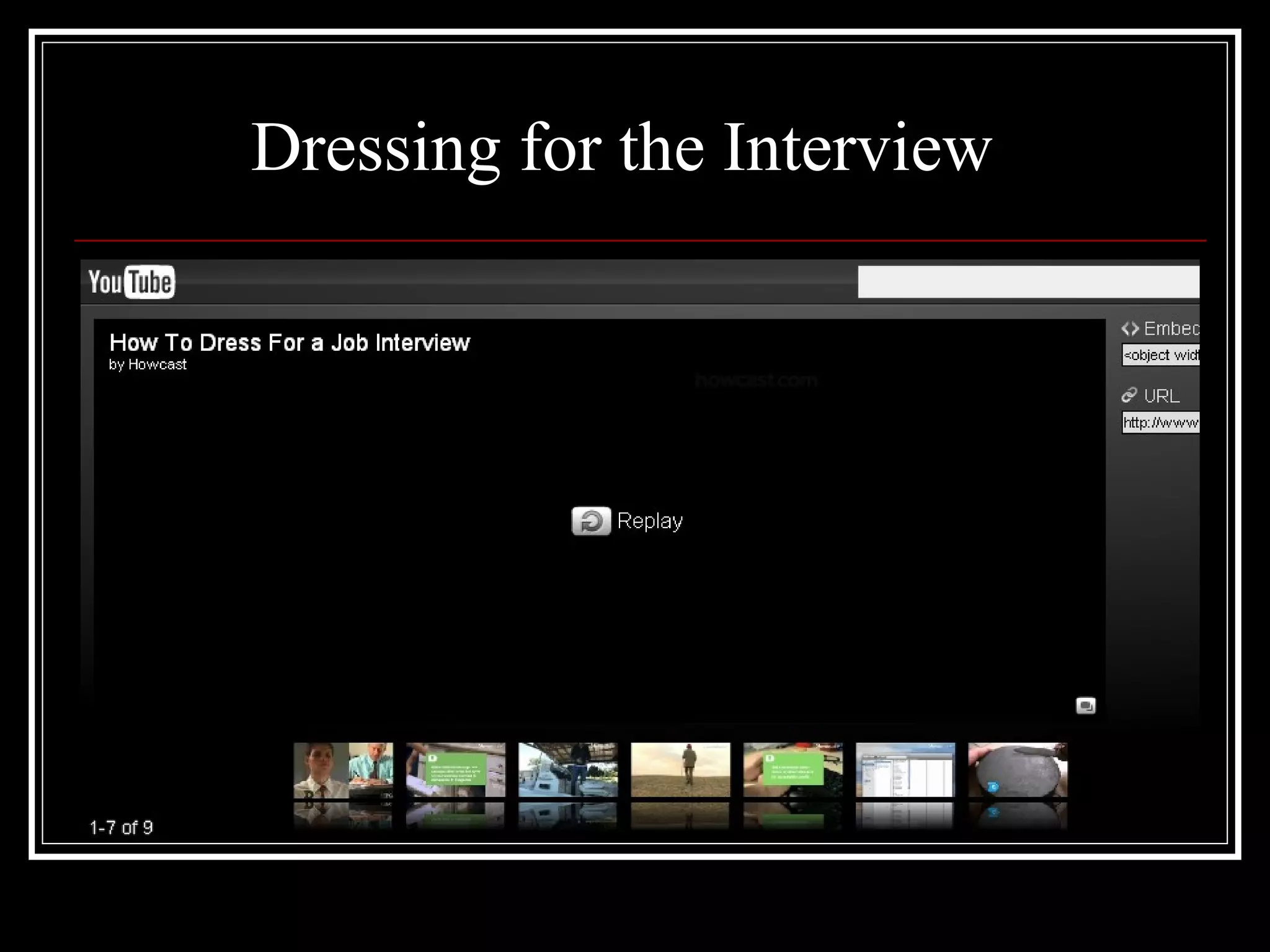 Dressing for the Interview
 