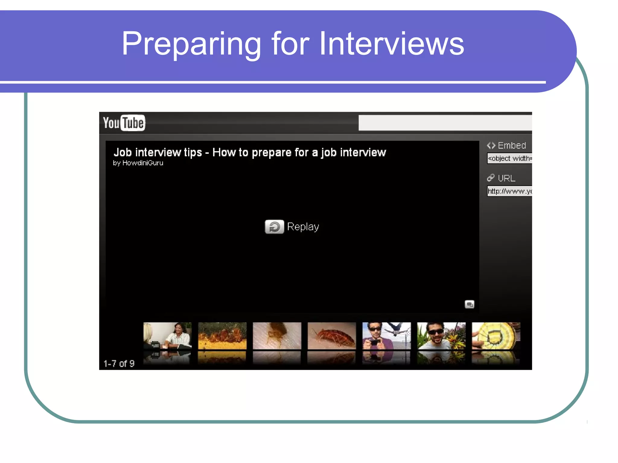 Preparing for Interviews
 