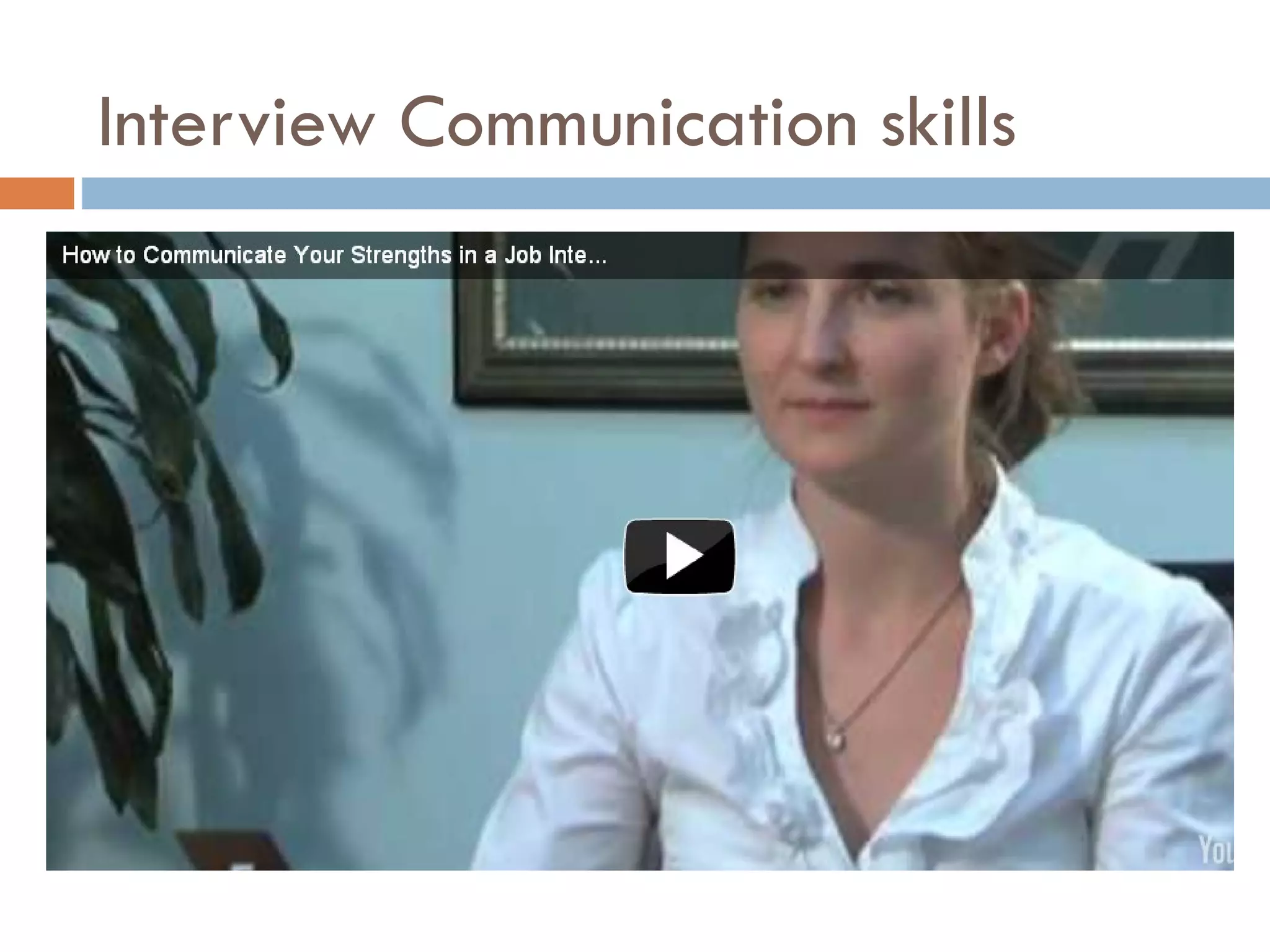 Interview Communication skills 