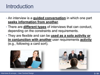 User Centered Design: Interviews & Surveys. | PPTX