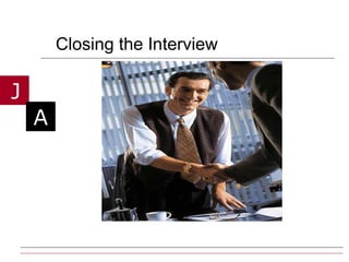 Closing the Interview 