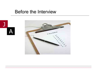 Before the Interview 