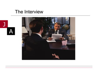 The Interview 
