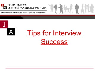 Tips for Interview Success 