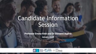 Candidate Information
Session
Professor Emma Kidd and Dr Giovanni Biglino
January 2024
 