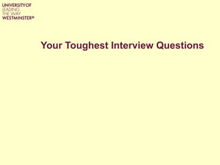 Your Toughest Interview Questions 