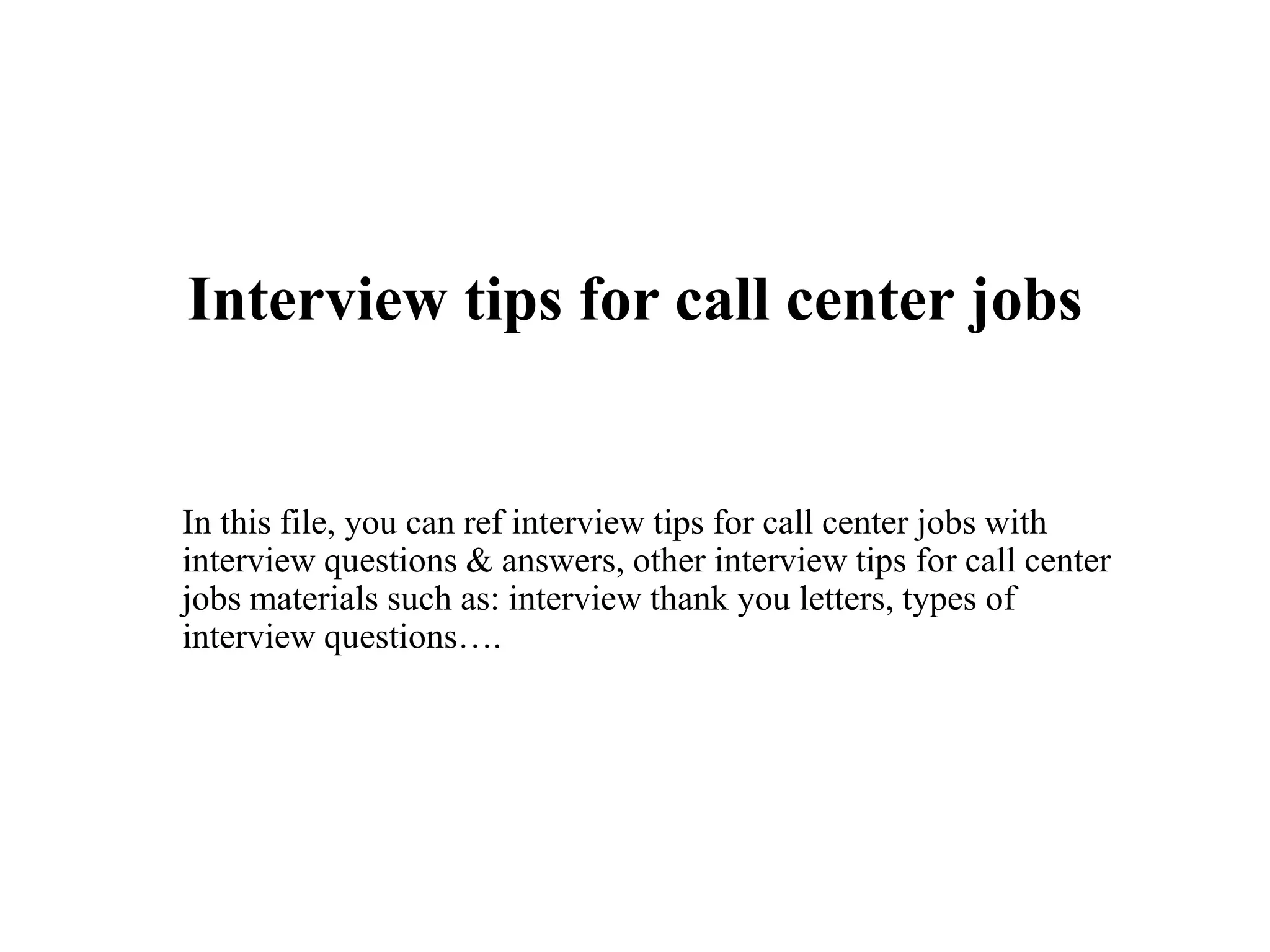 Interview tips for call center jobs | PPT