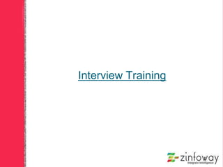 Interview Training
 