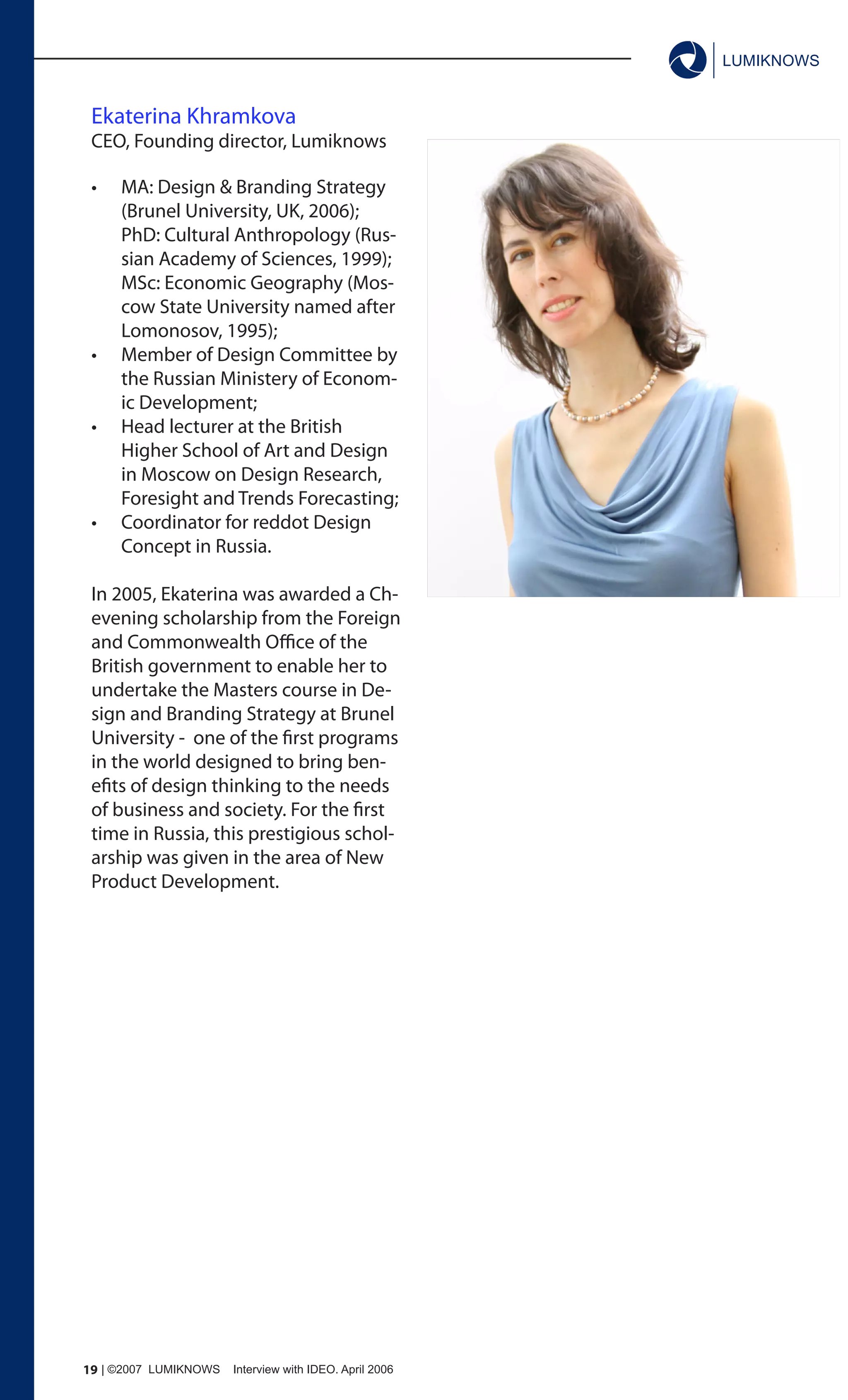 Interview With Ideo by Ekaterina Khramkova