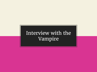 @gil_zilberfeld
Interview with the
Vampire
 