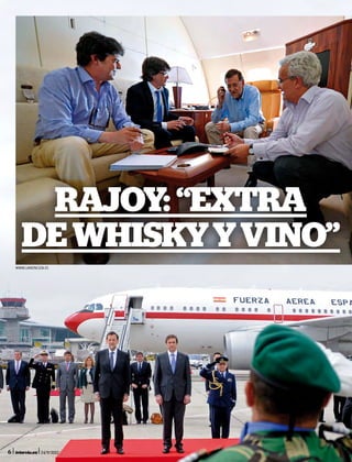 Rajoy: “extra
       de whisky y vino”
    www.lamoncloa.es




6   interviu.es 24/9/2012
 