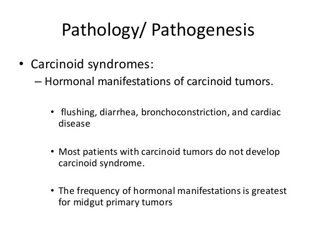 Intestinal carcinoid syndromes