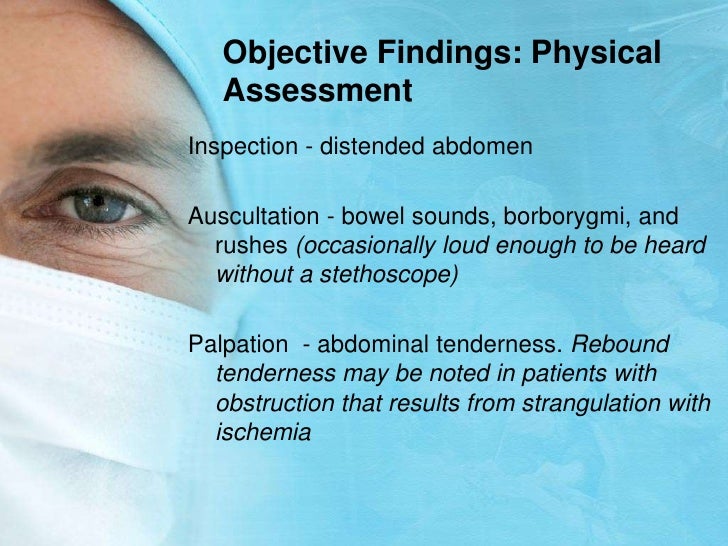 Abdominal auscultation with bowel obstruction