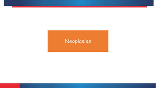 Neoplasias
 