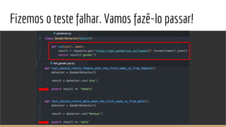 Fizemos o teste falhar. Vamos fazê-lo passar!
 