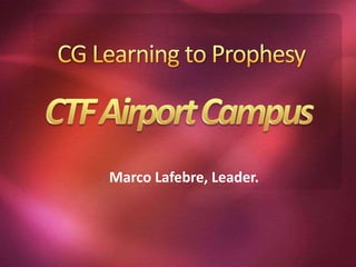 Marco Lafebre, Leader.
 