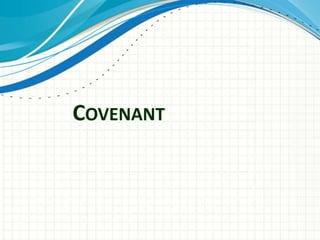 COVENANT

 