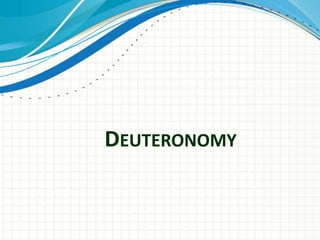 DEUTERONOMY

 
