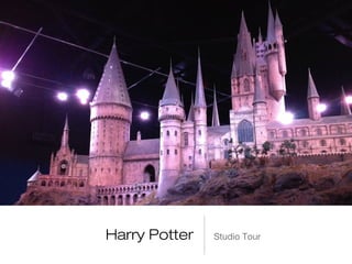 Harry Potter   Studio Tour
 