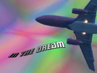 In the dream