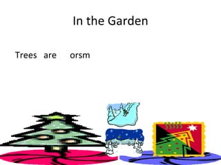 In the Garden ,[object Object]