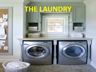 THE LAUNDRY
 