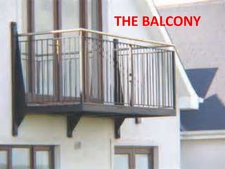 THE BALCONY
 