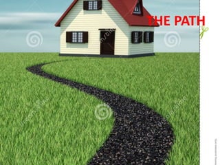 THE PATH
 