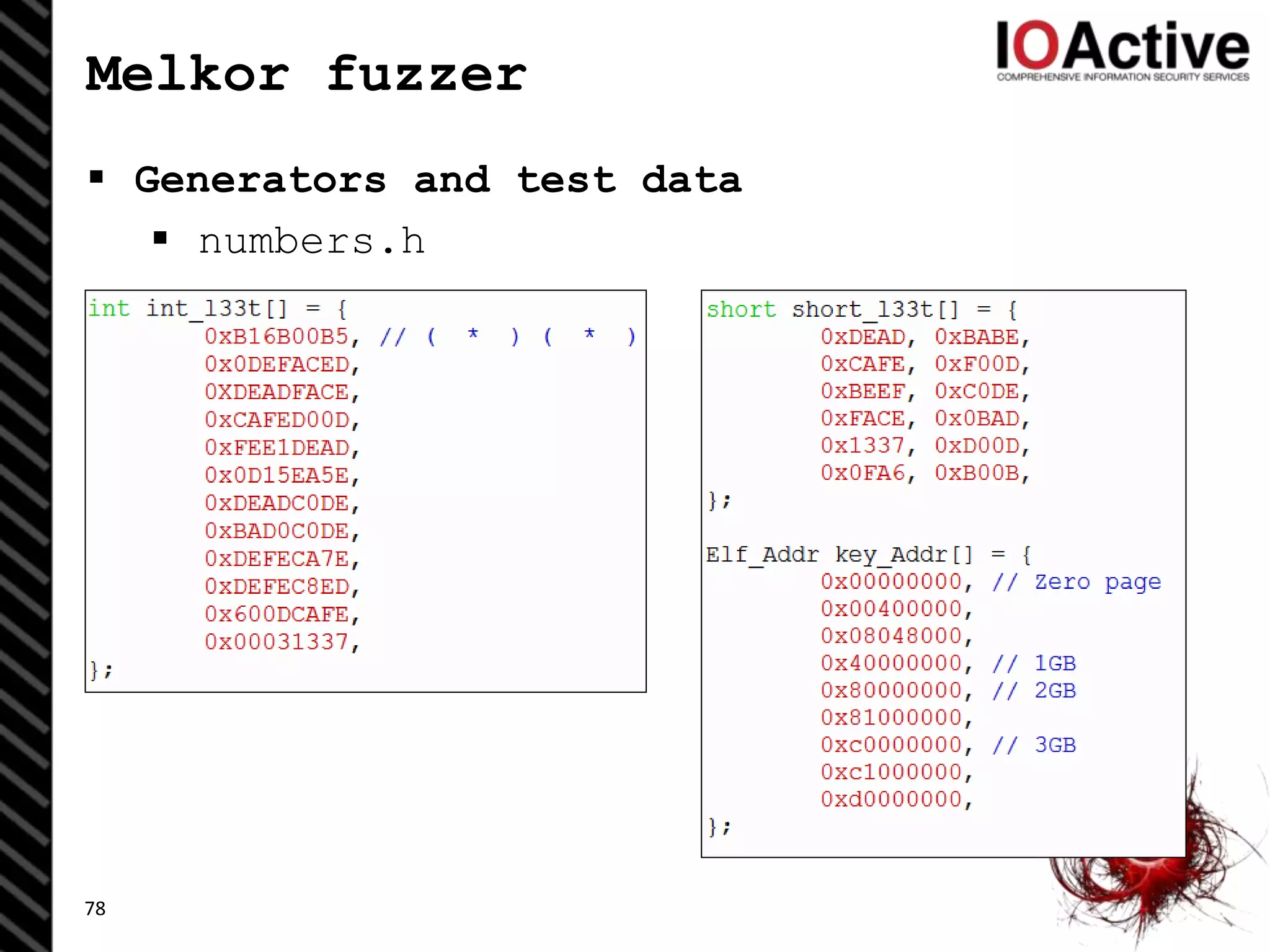 Melkor fuzzer
 Generators and test data
 numbers.h
78
 