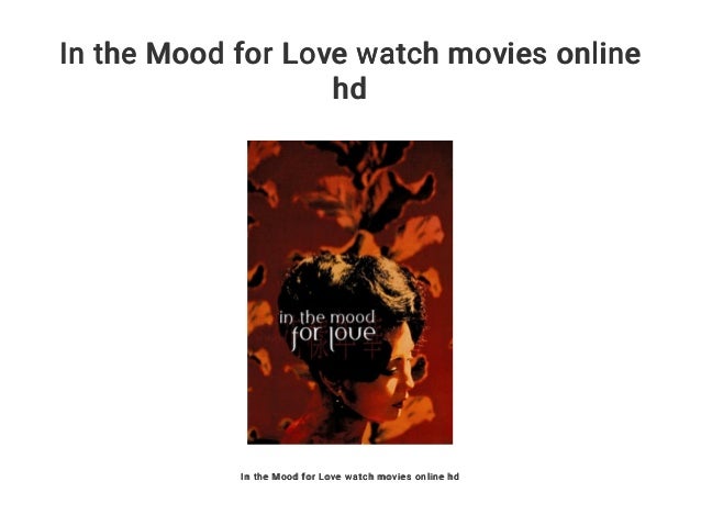 in the mood for love watch online