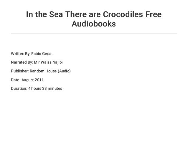 In The Sea There Are Crocodiles Free Audiobooks
