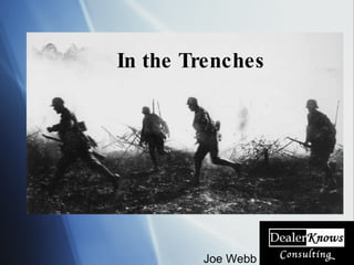 [object Object],In the Trenches 
