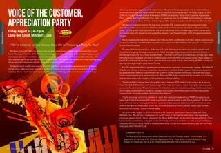 “We’ve Listened to Your Voices, Now We’re Throwing a Party for You!”
Members of the USAG Red Cloud community lent their voices during a Voice of the Customer (VOC) Focus
Group Meeting on February 2015. During the weeklong event, information was gathered regarding participant
observations and recommendations on how best to serve customers at Camp Red Cloud, Mitchell’s Club. The
input received was sincere and even brutally honest at times. We’ve asked participants not to hold anything back,
and we were certainly pleased with the range of answers and solutions provided.
It’s been almost 5 months since and the Mitchell’s Club Team has undertaken several actions to implement
change; some subtle and some overt, all in an effort to address concerns pointed out during the VOC group
meetings. We as a team listened to our customers’ voices, and frankly, can’t wait to showcase the full range
of services and quality upgrades we’ve implemented. We planned for an appropriate time to celebrate these
accomplishments, and have finally marked an event in which we can party with you! On Friday, August 14, 2015,
USAG-RC, Family  Morale, Welfare  Recreation (FMWR) will present a “Voice of the Customer, Appreciation
Party” at Camp Red Cloud Mitchell’s Club. This is an opportune time for the FMWR Team to show our gratitude
and say ‘Thank You’ to those who have directly impacted the service and quality transformation at Mitchell’s Club.
“We owe our customers so much for their input during the VOC Analysis and for the subsequent months
thereafter, in which we’ve conferred with them, deliberated and fine-tuned the initial plan to the one we have
today. Our Camp Red Cloud customers are vital to our operations, and so it makes logical sense that we listen
and provide them with the service and quality they deserve,” said Howard Kuroda, Chief of Business Operations
Division.
“We’ve implemented meaningful changes since February 2015, our Mitchell’s Club Team and the community has
a reason to celebrate, and what better way to show our appreciation than to throw a fun party for our customers!”
Kuroda cheerfully added.
The party will commence at 4 p.m. all the way until 7 p.m. featuring both indoor and outdoor activities that
include food sampling, live stage entertainment, FMWR drawings and giveaways and the Mitchell’s Club’s first
themed event since the VOC: ‘Blues and BBQ Night.’ The Area I Community is invited to join a Friday night Texas
BBQ after a hectic workweek and relax to live Blues music at the Mitchell’s Club outdoor venue. If you happen to
be at CRC on August 14, just swing on by once the blues music plays and you start smelling the BBQ----we’re just
warming up and getting the party started for you!
The VOC Appreciation Party is a great event to showcase our customers’ recommended changes. The Mitchell’s
Club Servers will have a chance to model their new uniforms, the Cook Staff will present food samples based on
an upgraded menu selection, customers will get to dine in a newly themed environment, the USAG-Red Cloud
civilian community will get to participate in a fun Blues and BBQ Night complete with fun activities, to include live
entertainment while in the company of family, friends and fellow Soldiers.
“The Voice of the Customer Focus Group didn’t stop in February 2015. In fact, it will continue for as long as
Area I Family  MWR facilities exist” Kuroda began, “Our customers’ input is vital in shaping the way we provide
services to the community. This is why we put a lot of stock in customer interaction, getting a feel for what they’d
like to expect or experience so our facility managers could position themselves better and effectively provide
customers with the quality products and services they deserve.”
“I highly encourage community members to ‘voice’ their wants and needs with our FMWR managers, to use
Interactive Customer Evaluation (ICE) cards, to pick up the phone or email us with their suggestions. It’s the only
way we’ll know if we’re meeting or failing their expectations as a customer, and a means for us to track our own
areas of strengths and weaknesses. Either way, we certainly welcome and are grateful, for any input the Area I
community can provide.” Kuroda sincerely added.
Join us on Friday, August 14, 2015 at our Voice of the Customer, Appreciation Party at Camp Red Cloud,
Mitchell’s Club. We will host a private event for our VIP Voice of the Customer participants, their guests and
community leaders from 4 – 5 p.m., after which the “Blues  BBQ Night” will be held at the venue from 5 – 7 p.m.
Camp Red Cloud installation rarely gets to host community-wide events like these, so make sure you mark those
calendars---bring your family, friends or battle buddies along, and get your weekend started right with our Friday
night party at the Mitchell’s Club!
VOICEOFTHECUSTOMER,
APPRECIATIONPARTY
Friday, August 14 / 4 - 7 p.m.
Camp Red Cloud, Mitchell’s Club
COMMUNITY NOTICE
The Mitchell’s Club Dining Room will be closed after lunch on Thursday, August 13 until August 14 in
preparation for the Voice of the Customer, Appreciation Party. There will be no Lunch Buffet on Friday,
August 14. Please bear with us as we create a better Mitchell’s Club environment for you.
2322 USAG Red Cloud - Casey and Area I Family and MWR Magazine IN THE ZONE
FeatureArticle
FeatureArticle
 