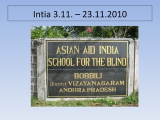 Intia 3.11. – 23.11.2010 