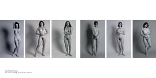 Jean-Robert Franco
Nude Portraits / 裸体像 - 30 photographs, 110x90 cm
 