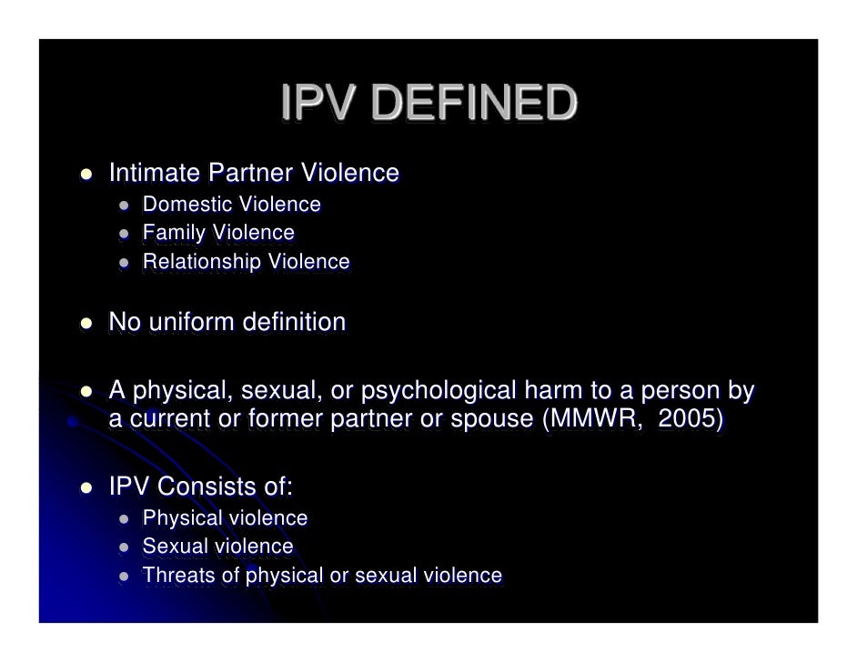 what is intimate partner violence definition what is intimate partner violence definition