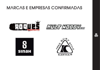 MARCAS E EMPRESAS CONFIRMADAS
 