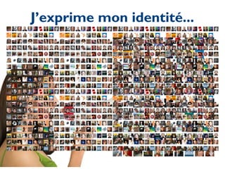 J’exprime mon identité...
 
