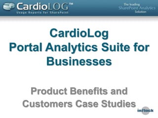 CardioLog Portal Analytics Suite for Businesses Product Benefits and Customers Case Studies 