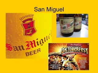 San Miguel
 