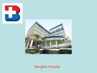 Bangkok Hospital
 