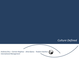 Culture Defined<br />